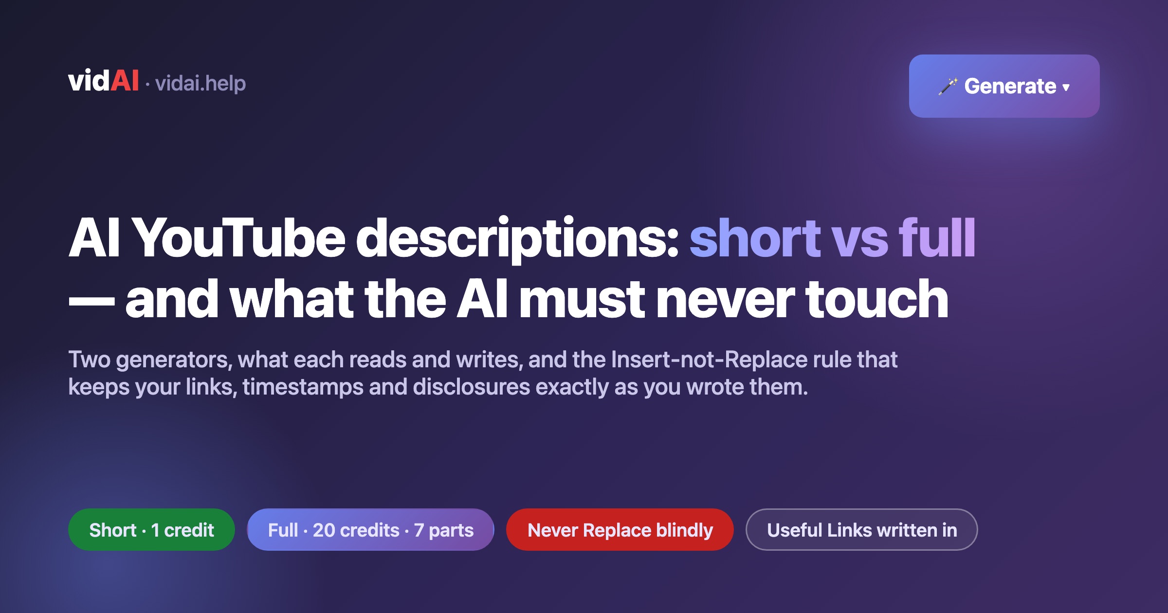 AI YouTube Descriptions: Short vs Full, What Each Writes, and What the AI Must Never Touch (Insert, Don't Replace)
