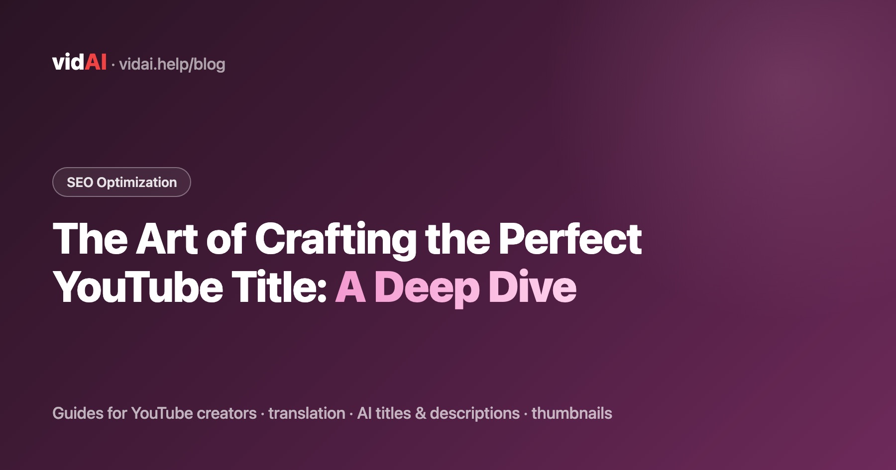 The Art of Crafting the Perfect YouTube Title: A Deep Dive