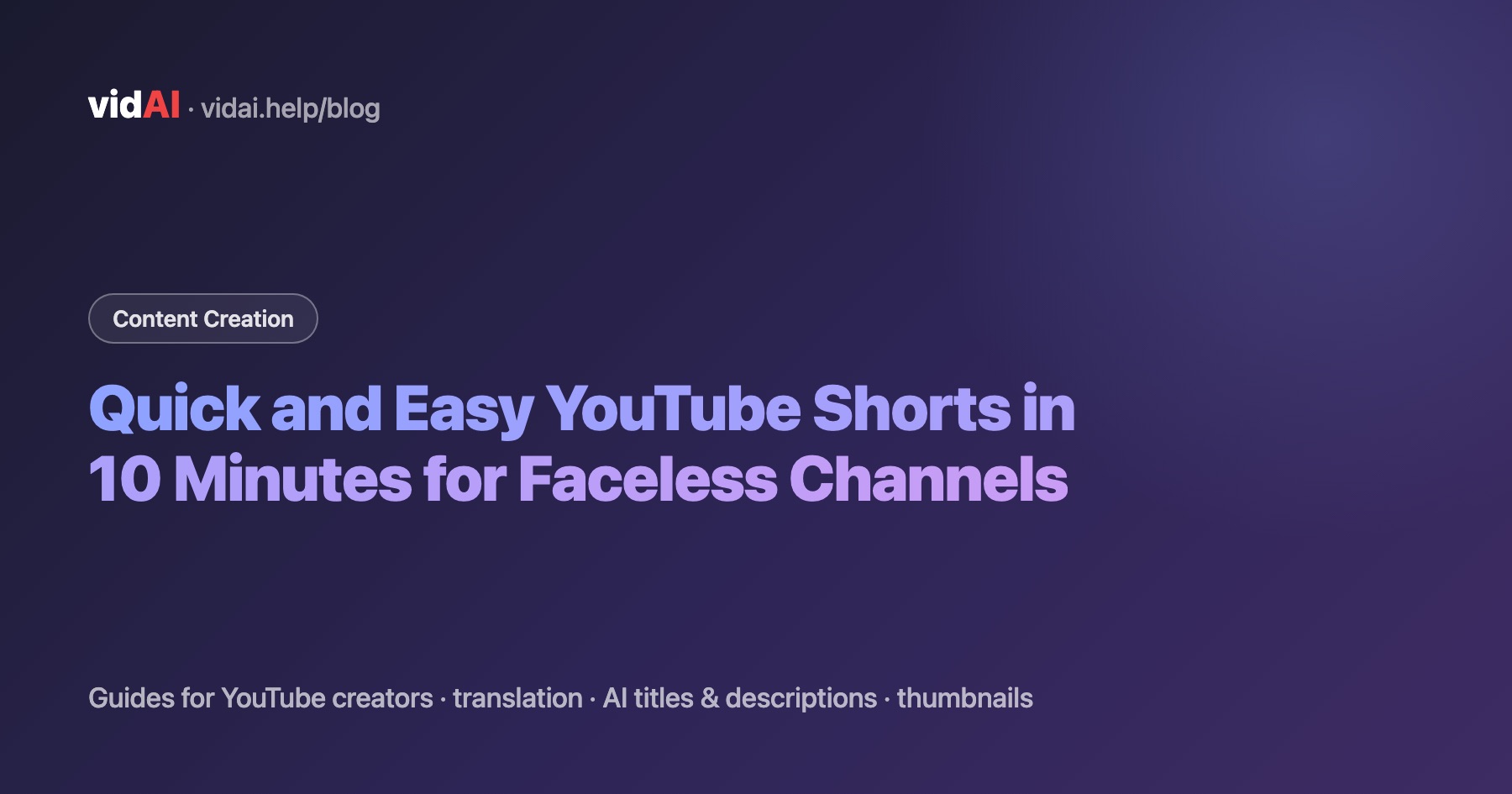 Quick and Easy YouTube Shorts in 10 Minutes for Faceless Channels