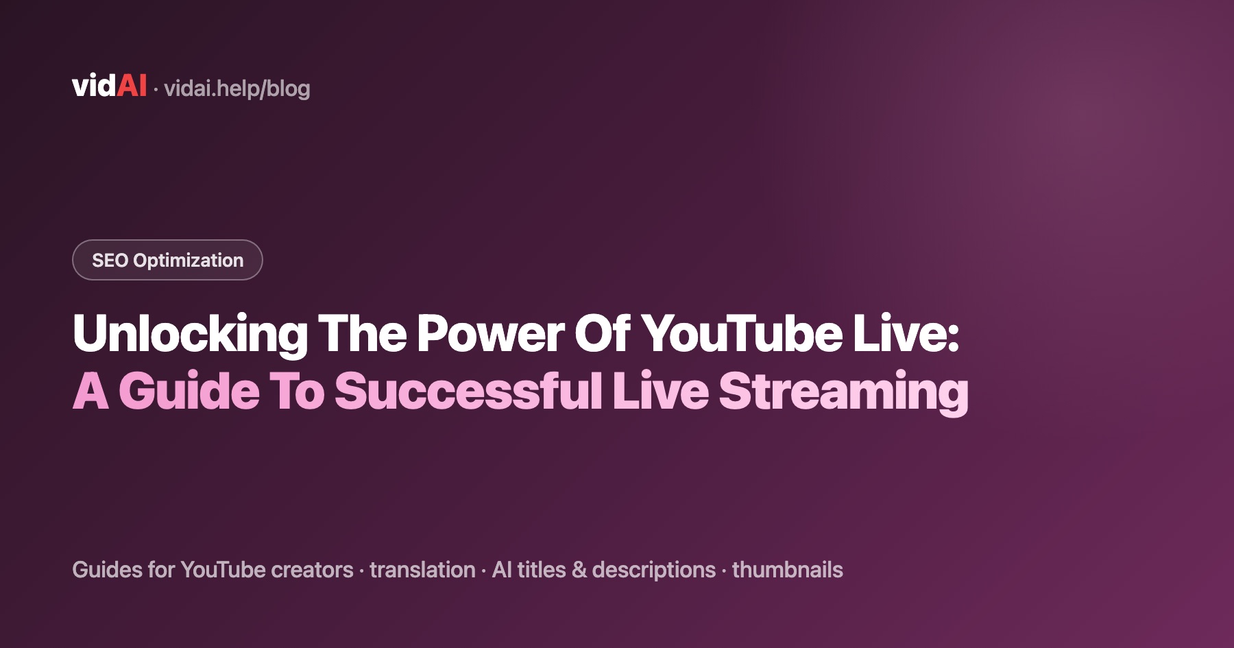 Unlocking The Power Of YouTube Live: A Guide To Successful Live Streaming
