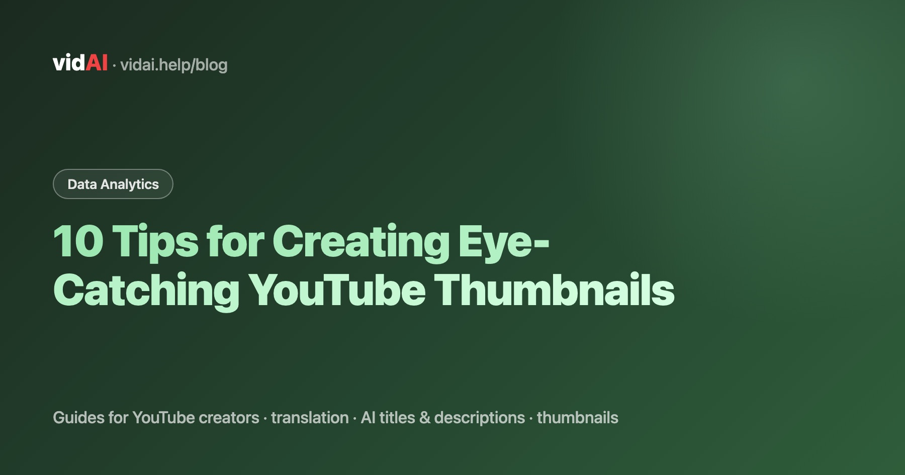 10 Tips for Creating Eye-Catching YouTube Thumbnails