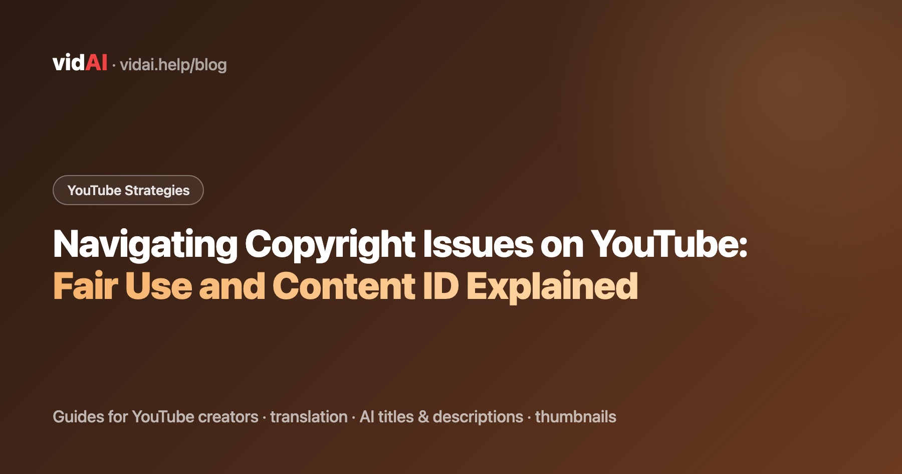Navigating Copyright Issues on YouTube: Fair Use and Content ID Explained