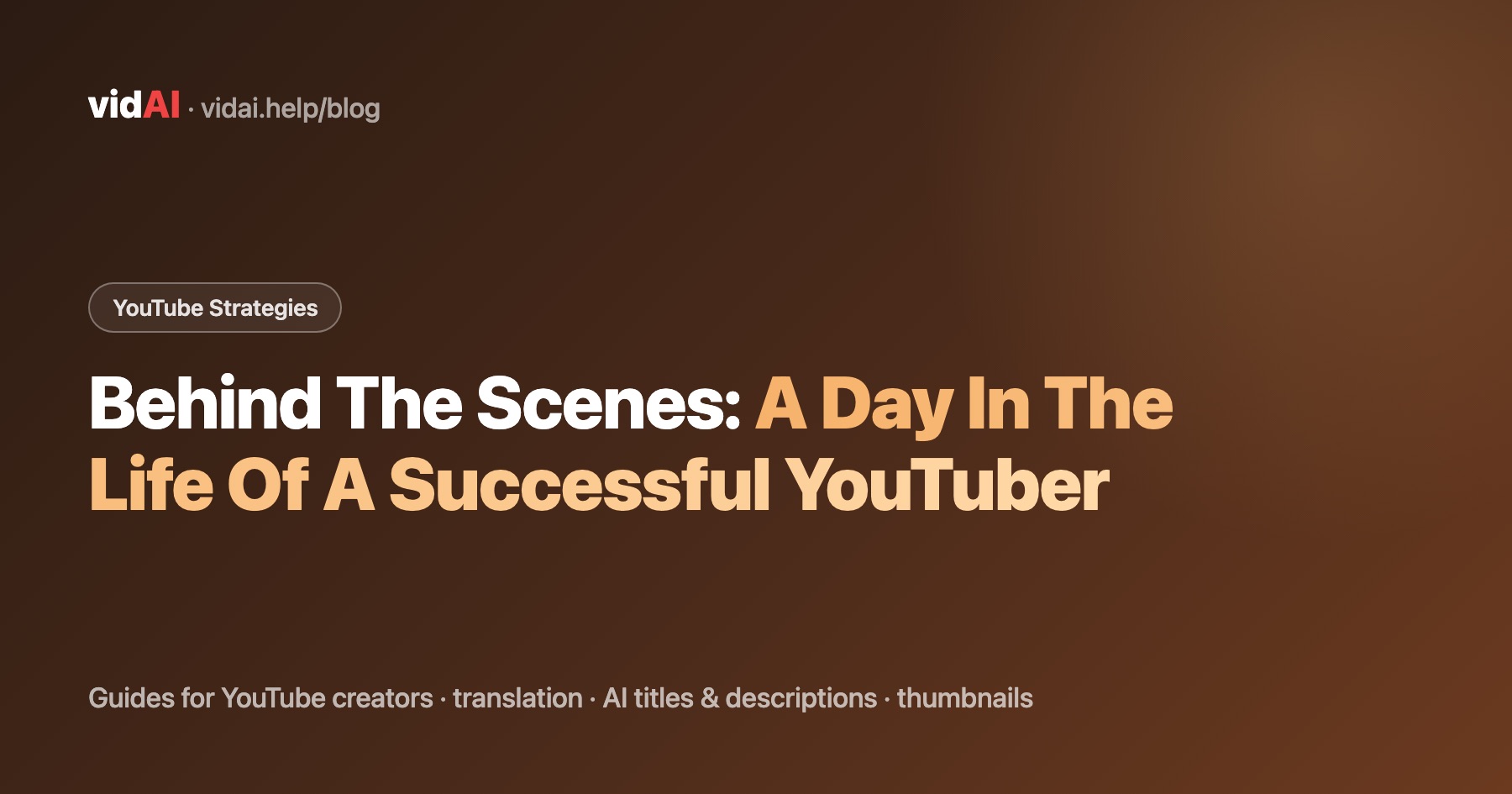 Behind The Scenes: A Day In The Life Of A Successful YouTuber