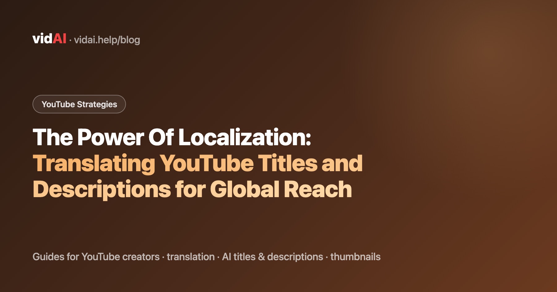 The Power Of Localization: Translating YouTube Titles and Descriptions for Global Reach