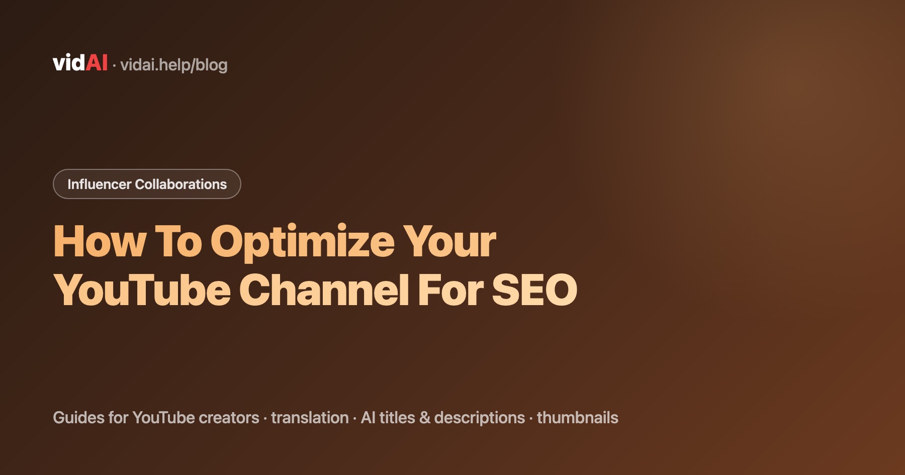 How To Optimize Your YouTube Channel For SEO