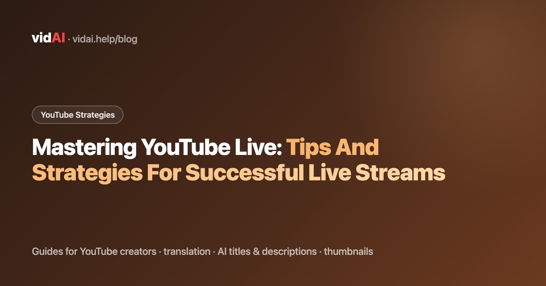Mastering YouTube Live: Tips And Strategies For Successful Live Streams