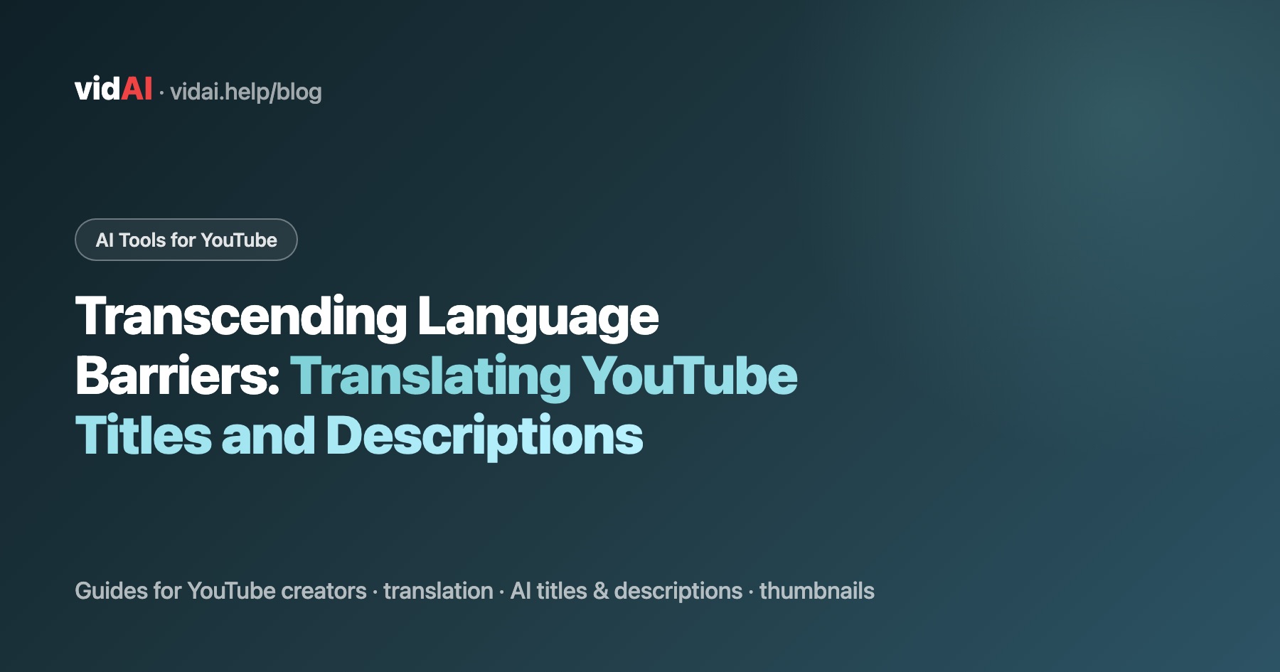 Transcending Language Barriers: Translating YouTube Titles and Descriptions