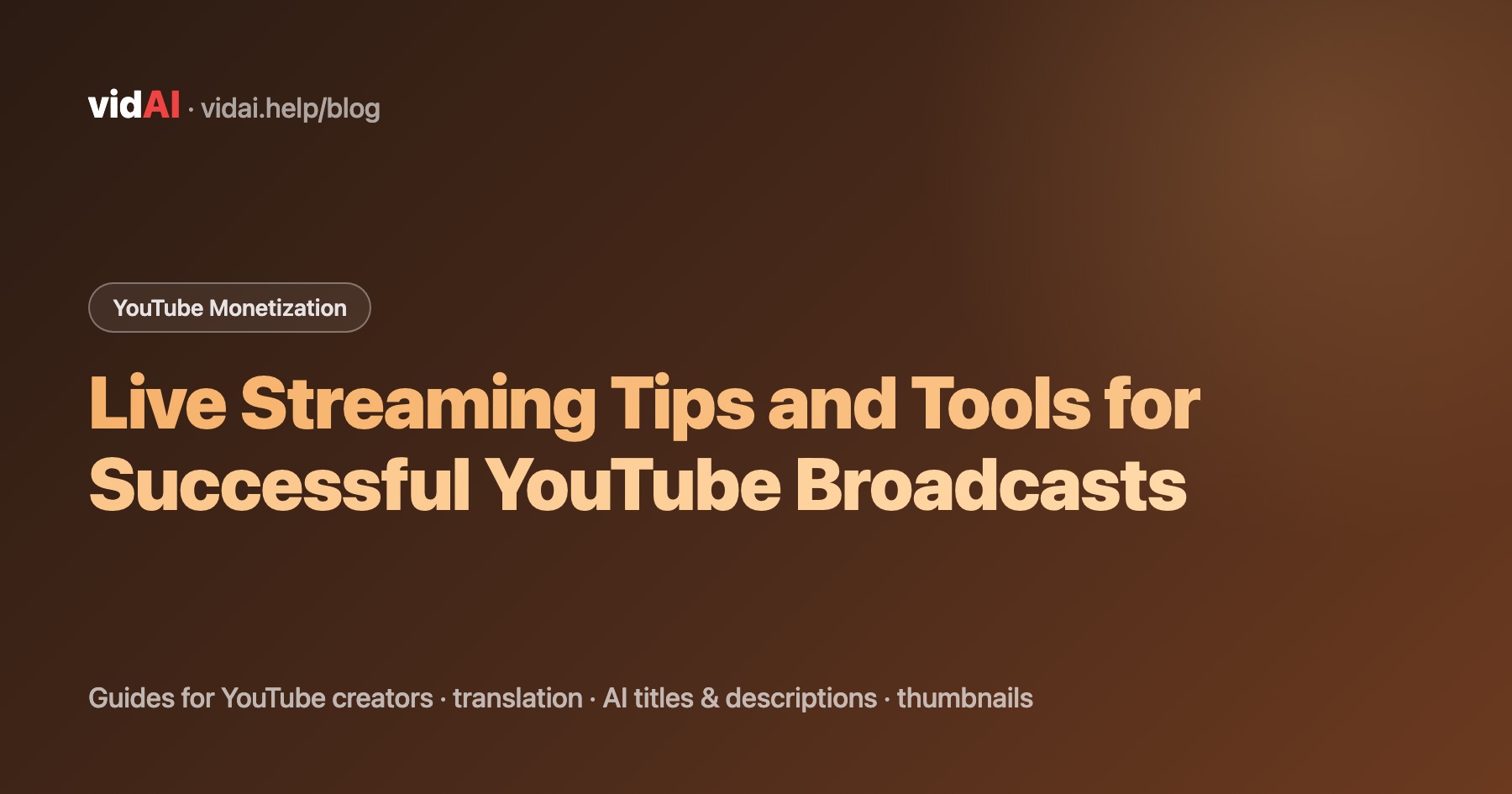 Live Streaming Tips and Tools for Successful YouTube Broadcasts
