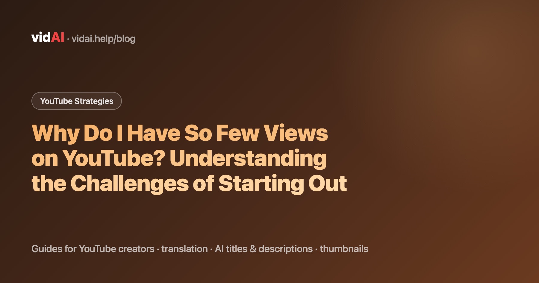 Why Do I Have So Few Views on YouTube? Understanding the Challenges of Starting Out